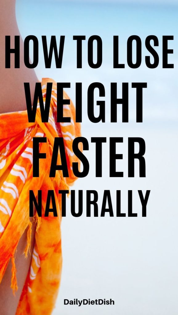 lose-weight-faster-with-these-5-safe-natural-tips-you-can-start-now