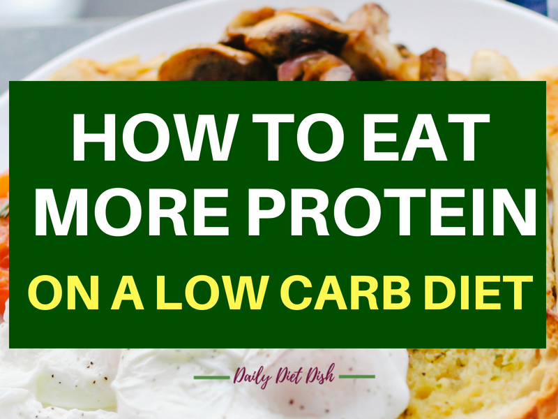 How To Eat More Protein On a Low Carb Diet | Low Carb Protein Options