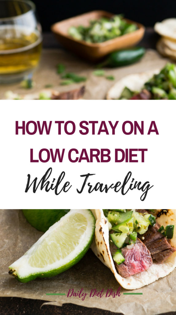How to Stay on a Low Carb Diet While Traveling | Low Carb in Real Life